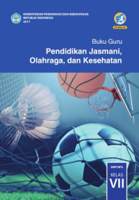 Image of Buku Guru Pendidikan Jasmani, Olahraga, dan Kesehatan Kelas VII