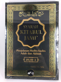 Image of Kitabul Jami' Penjelasan Hadist-hadist Adab dan Akhlak Jilid 1